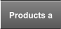 Products a